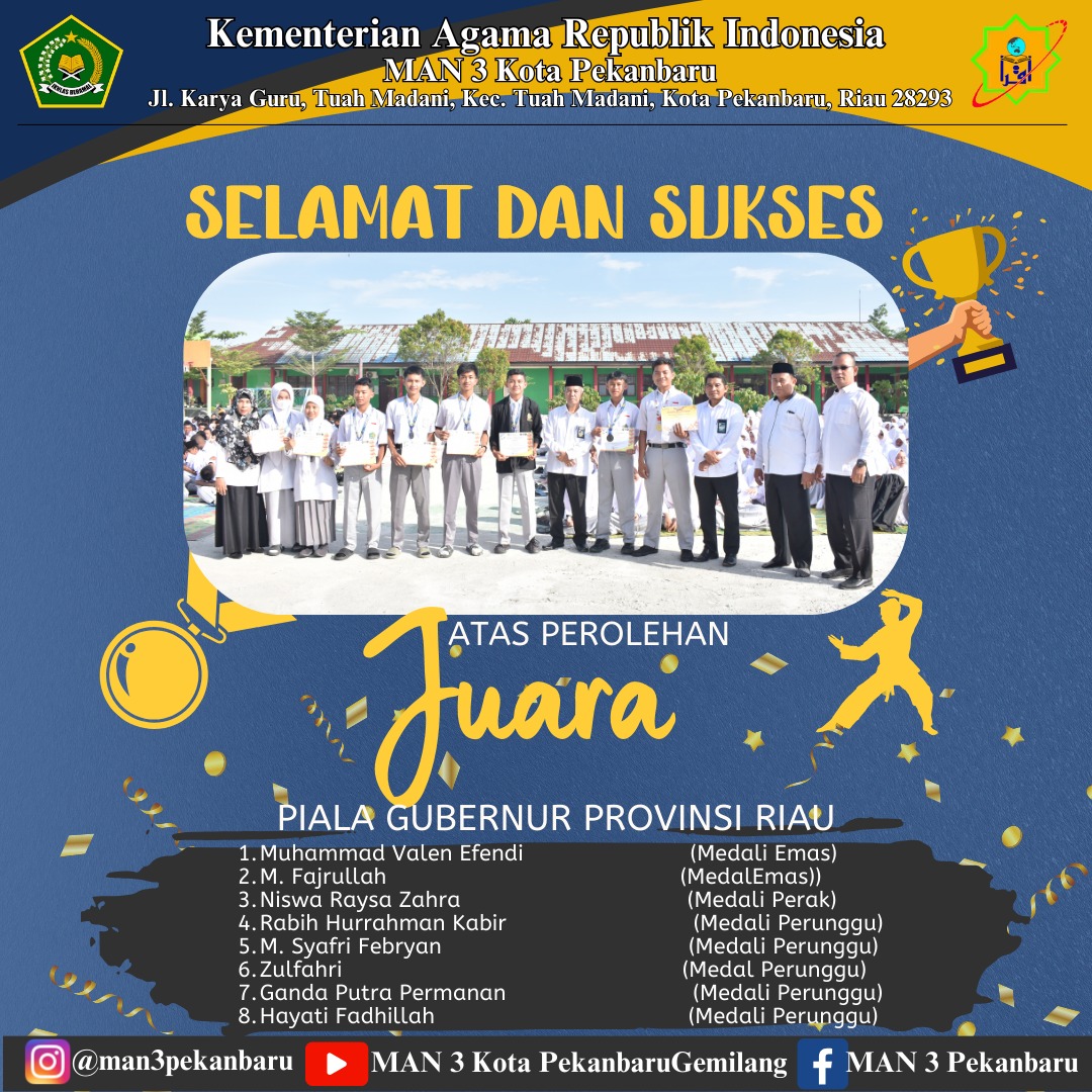 DELAPAN SISWA MAN 3 KOTA PEKANBARU JUARAI PENCAK SILAT PIALA GUBERNUR RIAU